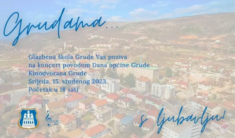 DAN OPĆINE GRUDE - Domoljubni koncert u izvedbi učenika Glazbene škole Grude