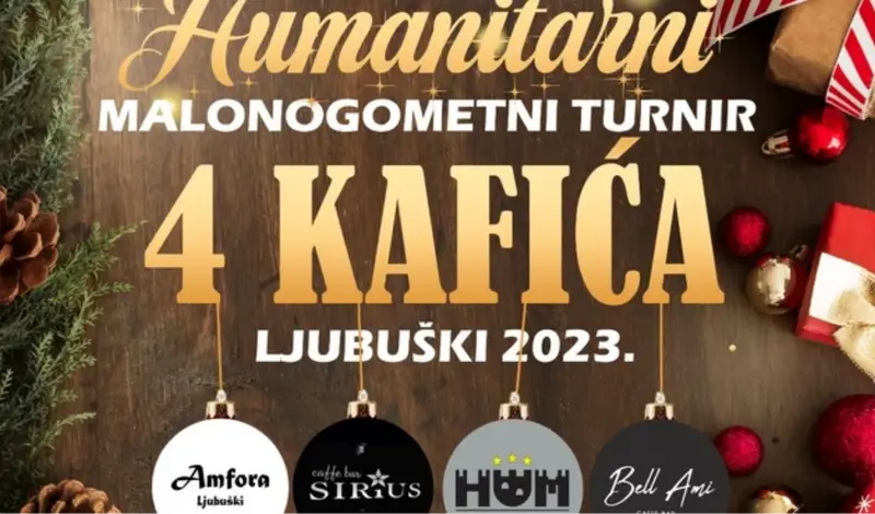 4 KAFIĆA u Ljubuškom! Turnir humanitarnog karaktera
