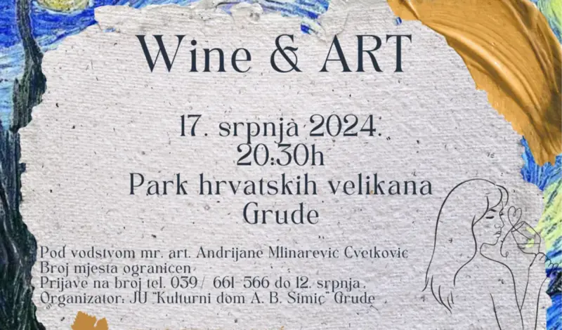 JU Kulturni dom AB Šimić Grude organizira zanimljiv događaj - Wine&Art
