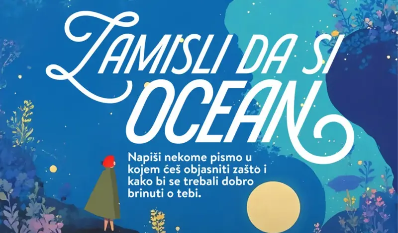 Zamisli da si ocean – napiši pismo i osvoji sjajne nagrade!