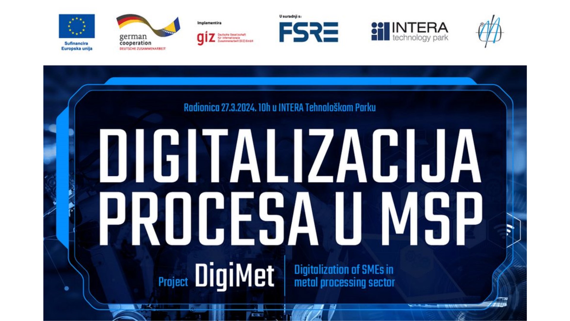 Radionica Digitalizacija procesa u MSP u INTERA Tehnološkom Parku Mostar